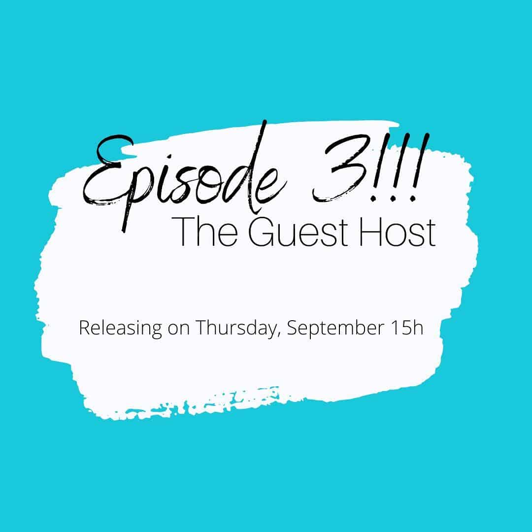 Ep. 3 – The Guest Host